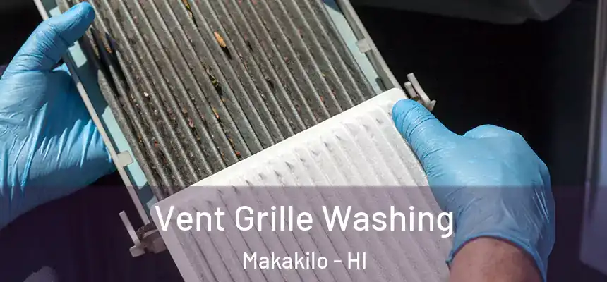  Vent Grille Washing Makakilo - HI